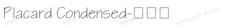 Placard Condensed字体转换